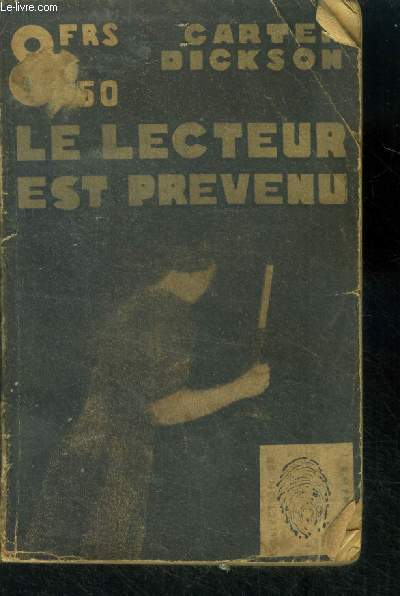 Le Lecteur est prvenu (The reader is warned)