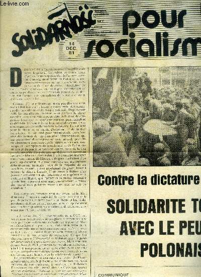 Solidarnosc, pour le socialisme - 14 decembre 1981- lundi 10h - contre la dictature militaire, solidarite totale avec le peuple polonais- la gauche mobilisee, le pcf justifie le coup de force- un an de lutte et d'espoir- reunion debat avec jean morski...
