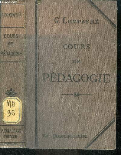 Cours de pedagogie - theorie et pratique- 16eme edition