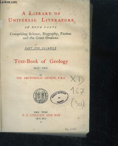 A library of universal literature - part two, volume 30 : science - text book of geology