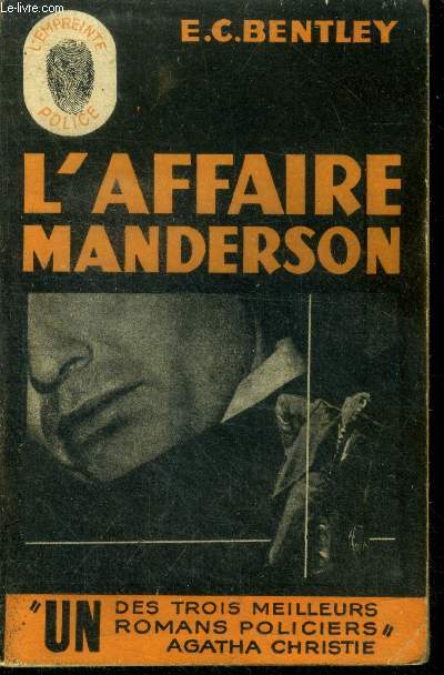 L'affaire Manderson ( Trent's last case ).