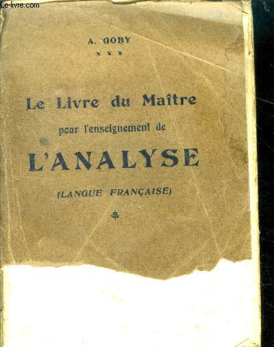 Le livre du maitre pour l'enseignement de l'analyse (langue franaise)