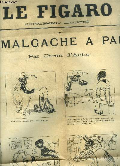 Le figaro supplement illustre - samedi 9 mars 1895- N10, 21eme annee - le malgache a paris par caran d'ache