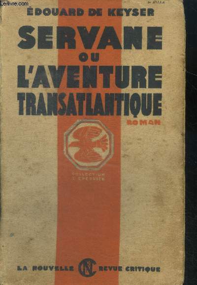 Servane ou l'aventure transatlantique.