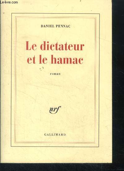 Le dictateur et le hamac - roman