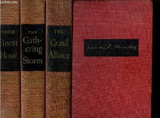 The second world war - 3 volumes : Tome 1, the gathering storm + Tome 2, their finest hour + Tome3, the grand alliance