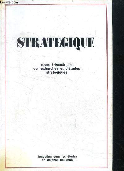 Strategique N9 - la diplomatie, moyen privilegie de la defense nationale, quelle politique exterieure pour la frane a l'horizon 2000,?- pour un nouveau droit de la condition humaine- la fonction de betise - une polemologie scientifique est elle possible?