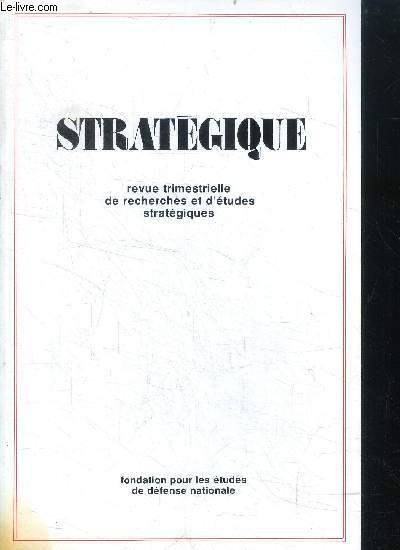 Strategique N16 - Les effets meutriers des armements - militarisation du regime: le modele polonais- machiavel et la modernite: politique, strategie et guerre (1ere partie)- l'alliance : notre arche et son dluge- sur la geopolitique des iles: la cas ...