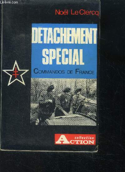 Detachement special - commandos de france - Collection action N21