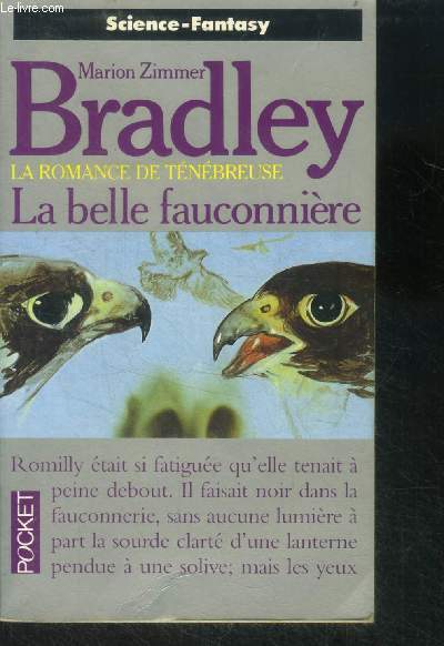 La belle fauconnire - les ages du chaos - La romance de Tnbreuse - science fiction fantasy