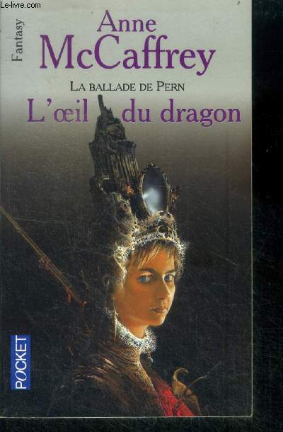 L'Oeil du Dragon - la balade de pern - science fiction, fantasy