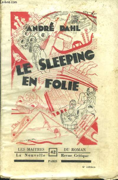 Le sleeping en folie prcd d'une tude sur Andr Dahl et son oeuvre par le Dr Otto Skneipf