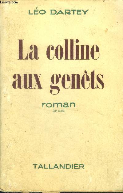 La colline aux genets - roman