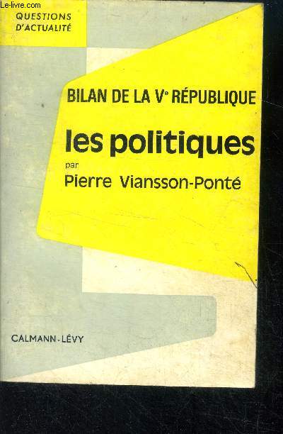 Bilan de la Ve republique - les politiques