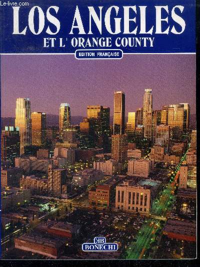 Los angeles et l'orange county - edition francaise
