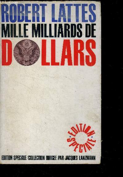 Mille miliards de dollars - le monde economique de demain