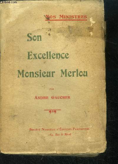 Son Excellence Monsieur Merlou - Collection 