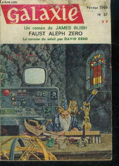 Galaxie N57- fevrier 1969- faust aleph zero par james blish, je vous 1000110 par robert silverberg, reviens carol! par larry niven, dixieme etage par h. gold, rien que la verite par neal barrett jr, la caresse du soleil par david redd