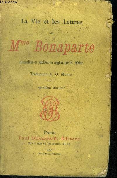 La vie et les lettres de Mme Bonaparte - recueillies et publiees en anglais par E. Didier - 2eme edition