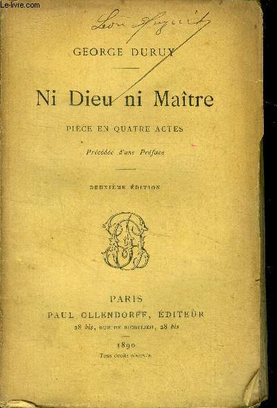 Ni dieu ni maitre - piece en qutare actes, precedee d'une preface - 2eme edition