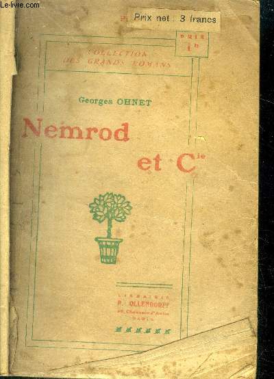 Nemrod et cie - les batailles de la vie - collection des grands romans