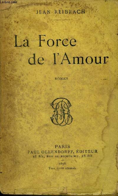 La force de l'amour - roman