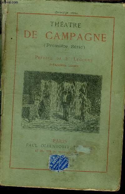 Theatre de campagne - premiere serie - ernest legouve - henri meilhac - henri de bornier - ernest d'hervilly - jacques normand - prosper chazel - charles edmond - 14eme edition