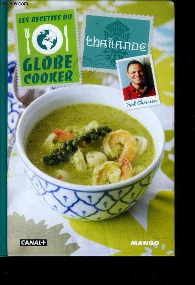 Les recettes du globe cooker : thailande