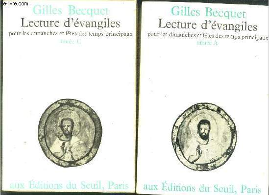 Lecture d'evangiles pour les dimanches et fetes des temps principaux - 2 volumes : annee A + annee C