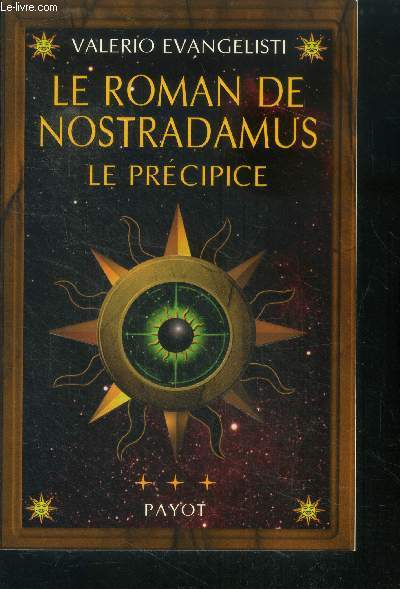 Le roman de nostradamus, tome 3 : Le Prcipice