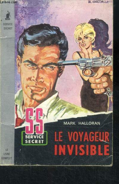 Le voyageur invisible - collection SS service secret N55 - le livre complet