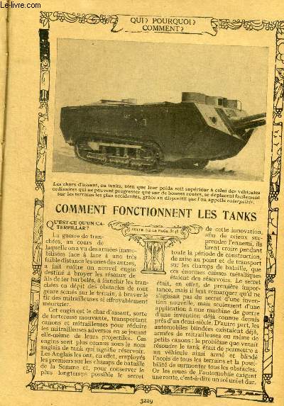 Comment fonctionnent les tanks + le livre des questions reponses: qu'est ce qui produit les engelures, pourquoi certaines personnes sont chauves... + l'heroisme guerrier...+ les trains qui passent la mer + la guerre liberatrice, ce que la france a fait...
