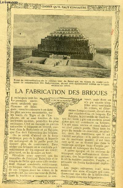 La fabrication des briques, preparation de l'argile et faconnage, exploitation des bancs d'argile, moulage des briques, farication a la machine, cuisson... + poemes- conte : deux histoires de poum + la longevite des animaux +aux lieux saints de l'islam...