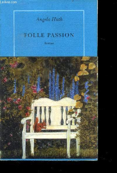 Folle passion - roman + bandeau d'editeur