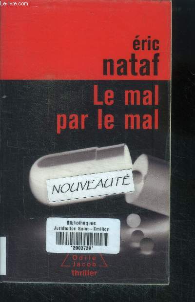 Le mal par le mal