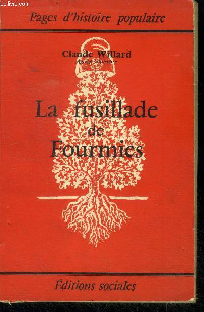 La fusillade de fourmies - pages d'histoire populaire