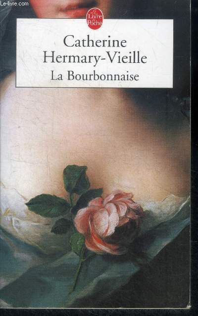 La Bourbonnaise - roman