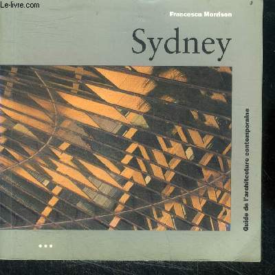 Sydney - guide de l'architecture contemporaine