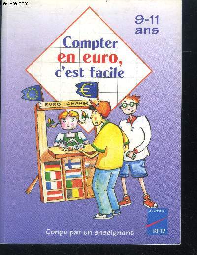 Compter en euro, c'est facile - 9-11 ans - concu par un enseignant