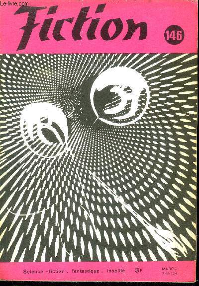 Fiction N146 - arsenal par poul anderson, gamma sud par michel demuth, la femme du capitaine par evelyn smith, marche de dupe par robert young, la case vide par jacqueline osterrath, visite a la nasa par pierre strinati, ...
