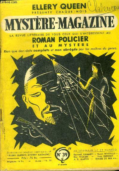 Mystere magazine n39 - avril 1951 - le mort tombe du ciel par martin, l'oncle a heritage par dashiell hammett, la demoiselle aux yeux turquoise par yves dermeze, cameron joue du mort de raoul whitfield, un fusil a longue portee par roy vickers,une vie...