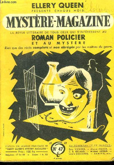 Mystere magazine n47 - decembre 1951 - noel a hollywood par steve fisher, un chien de sa chienne par roy vickers, un bout de ficelle par clarence budington kelland, ex cathedra par robert grandcour, les couleuvres savent les choses par samivel, ...