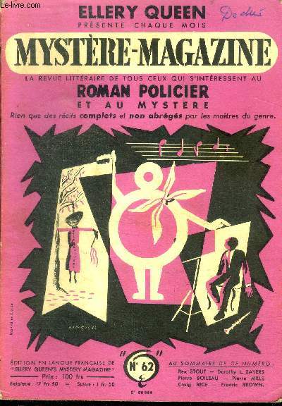 Mystere magazine n62 - mars 1953 - plus d'orchidees pour miss brown par rex stout, quatre mauvaises notes par craig rice, la derniere enquete de bela joad par fredric brown, une presence par pierre mille, soupcon par dorothy sayers, daniel et son ....