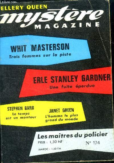 Mystere Magazine N174- juillet 1962- Trois femmes sur la piste- Une fuite perdue- Le temps est un menteur- L'homme le plus grand du monde- panique- le crime passe en jugement- verdict