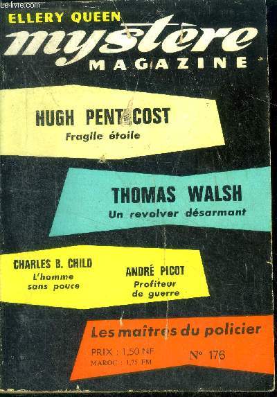 Mystere Magazine N176- septembre 1962- Fragile toile- Un revolver dsarmant- L'homme sans pouce- Profiteur de guerre - suicide et petit four- bernie et la serafina- le coup de patte- la proie qui sauve- verdict- le crime passe en jugement