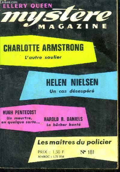 Mystere Magazine N181- fevrier 1963- L'autre soulier- Un cas dsespr- Un meurtre en quelque sorte...-Le bcher hant- une aiguille dans une botte de foin- croyez vous en l'astrologie?- l'enfant prodigue- meurtre en twist- l'homme qu'on ne pouvait tuer