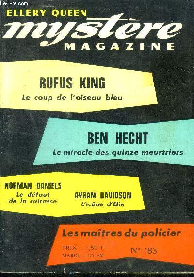 Mystere Magazine N183- avril 1963- Le coup de l'oiseau bleu- Le miracle des quinze meurtriers- le dfaut de la cuirasse- L'icne d'Elie- tueur en uniforme- dans le confessionnal- la chevelure- une question d'heure- happy end- requiem pour un lecteur-...