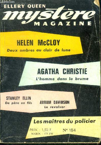 Mystere Magazine N184- mai 1963- Deux ombres au clair de lune- L'homme dans la brume- De pre en fils- Le revolver- l'homme a l'oeil de verre- une victime complaisante- la derniere question- verdict...