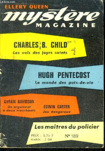 Mystere Magazine N189- octobre 1963- Les vols des jours saints- Le monde des pots-de-vin- Un argument  deux tranchants- Jeu dangereux- retour de flamme- le pauvre here et le nabab- un pere comprehensif- le fantome du port- alerte a la bombe- verdict...