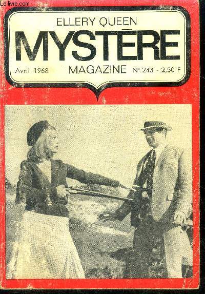 Mystere Magazine N243 - avril 1968 - Le second commandement- la banque mmorielle- Jennifer- Un pote- Le loup dans la bergerie- Mr Lightening- Une rapide enquete- Le Prsident regrette- le crime passe en jugement- verdict- tele police....